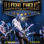 Lincs Box Office Illegal Eagles September 6, 2020 The latest all-star line-up of the show, produced as ever by Phil Aldridge, features Tony Kiley (formerly from 80&rsquo;s sensation The Blow Monkeys) on drums, Bafta Award winner Christian Phillips on vocals and guitars, Trevor Newnham (Dr Hook) vocals and bass, Greg Webb vocals and guitars, Mike Baker vocals and guitars and Garreth Hicklin vocals and guitars.