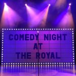 Lincs Box Office Comedy night at the Royal September September 10, 2020 Book your tickets for a right royal knees-up at Lincoln&rsquo;s most beautiful intimate Theatre!